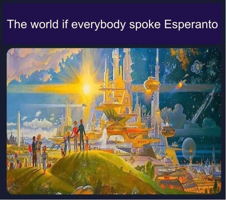 The world if everybody spoke Esperanto