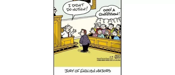 I didn't do nothing - guilty